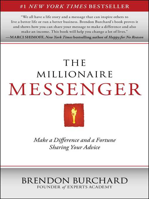 Title details for The Millionaire Messenger by Brendon Burchard - Available